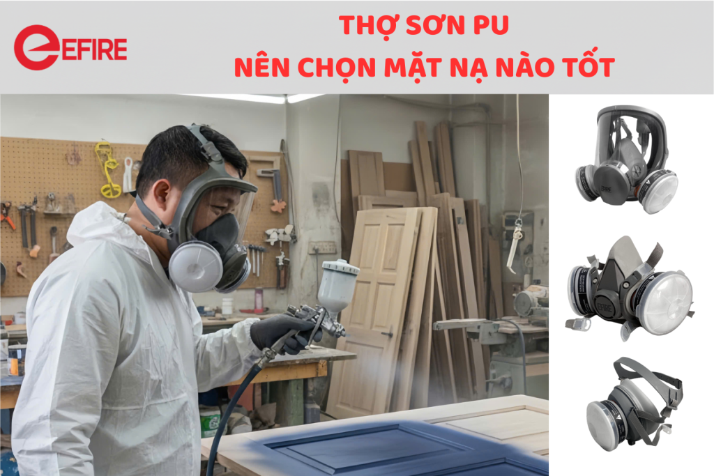 hướng dẫn chọn mặt nạ phòng độc dành cho thợ sơn pu
